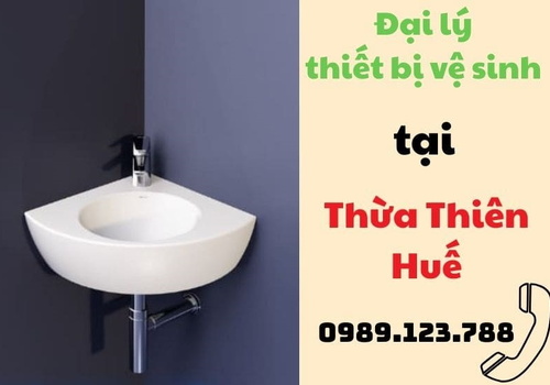 Đại lý thiết bị vệ sinh tại Thừa Thiên Huế