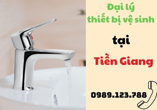 Đại lý thiết bị vệ sinh tại Tiền Giang
