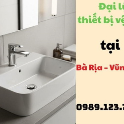 Đại lý thiết bị vệ sinh tại Bà Rịa – Vũng Tàu