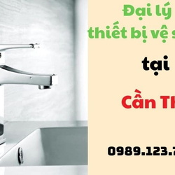 Đại lý thiết bị vệ sinh tại Cần Thơ