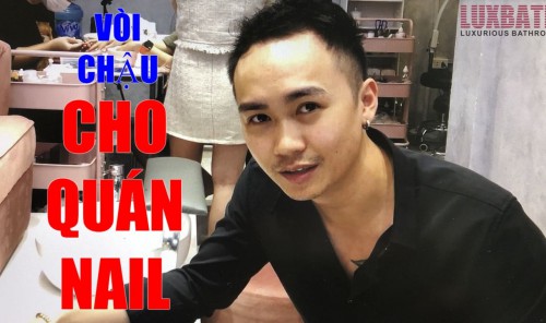 Thiết bị vệ sinh cao cấp Luxbath cho tiệm nail