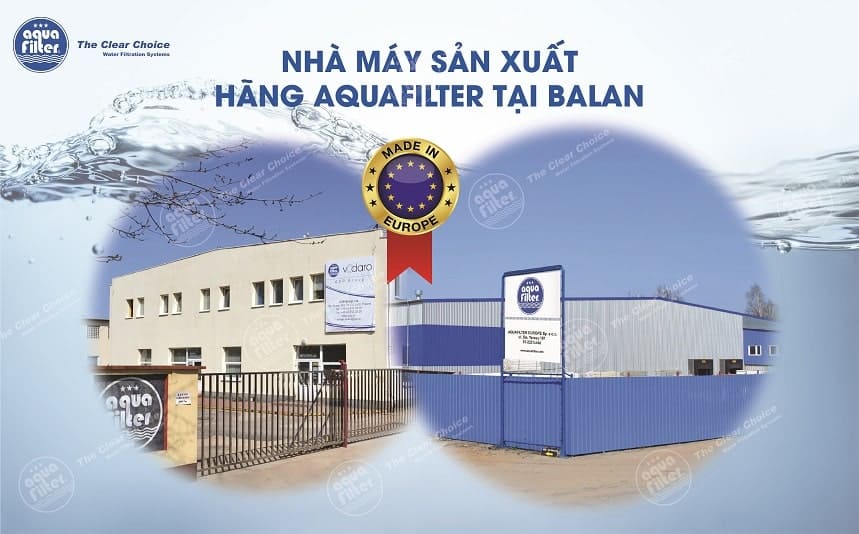 Nhà máy sản xuất hãng Aquafilter tại Balan