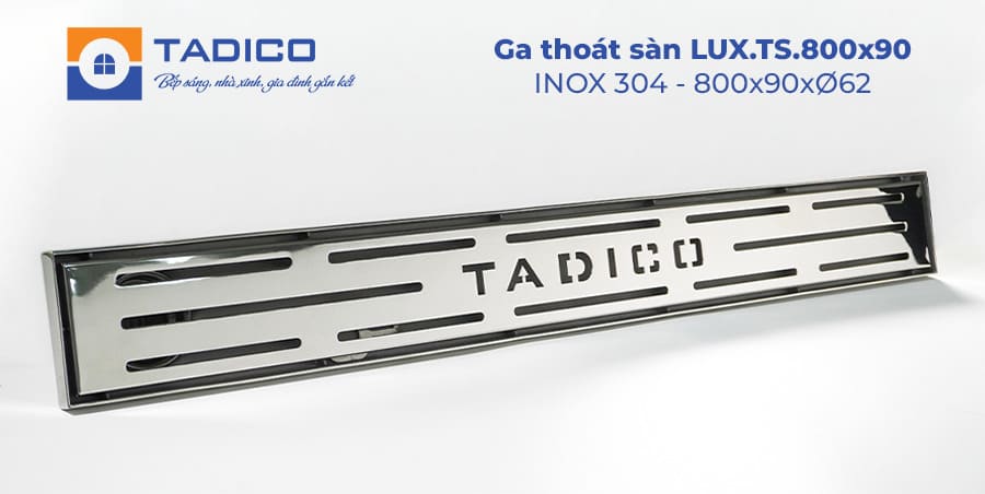 Phễu thoát sàn inox SUS304 Tadico LUX.TS.800×90