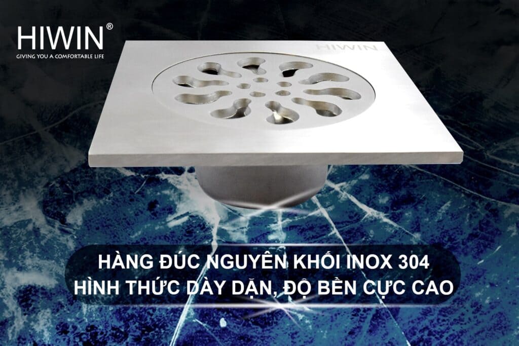 Phễu thoát sàn inox đúc nguyên khối dày dặn, chắc chắn Hiwin FD-012