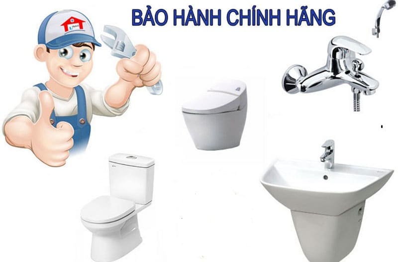 Bảo hành thiết bị vệ sinh chính hãng 