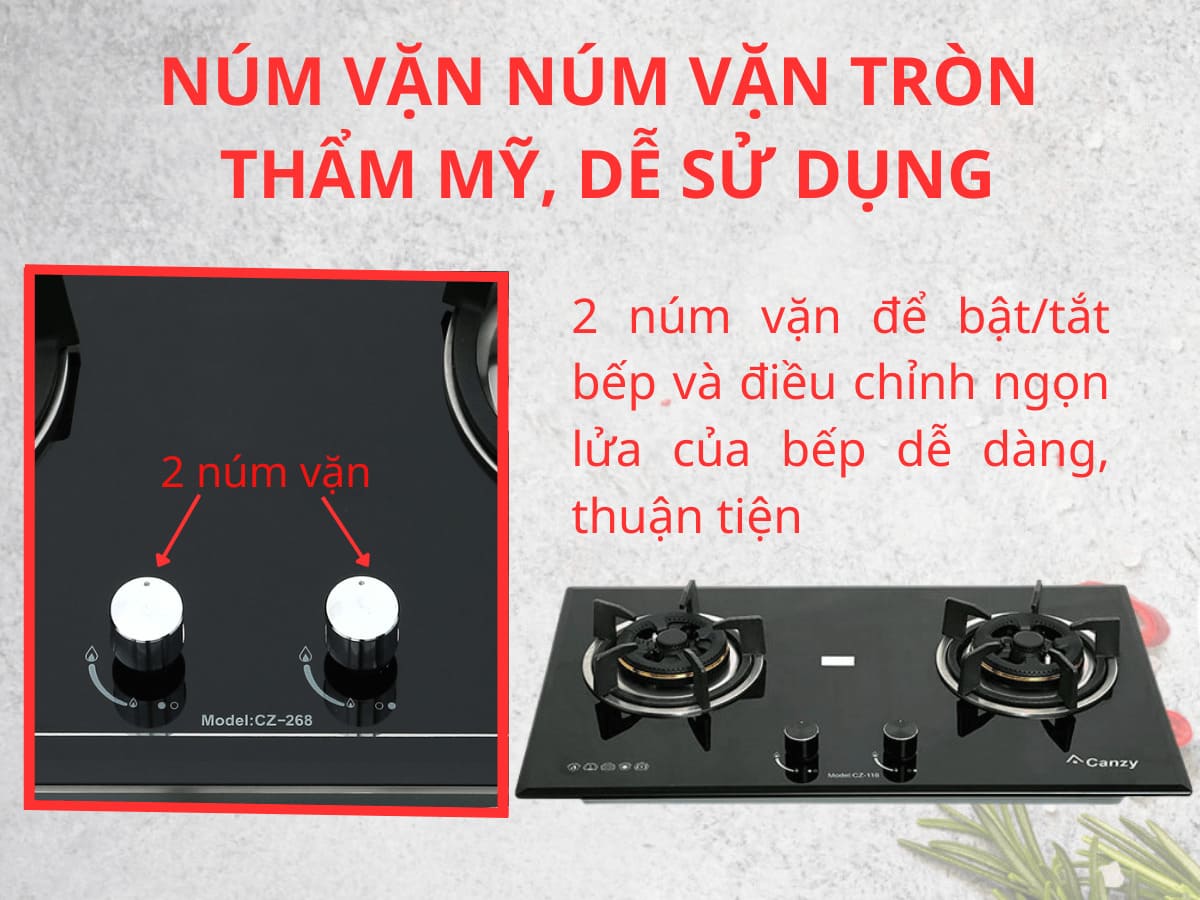 Bếp Gas Canzy CZ-268 núm vặn dê sử dụng