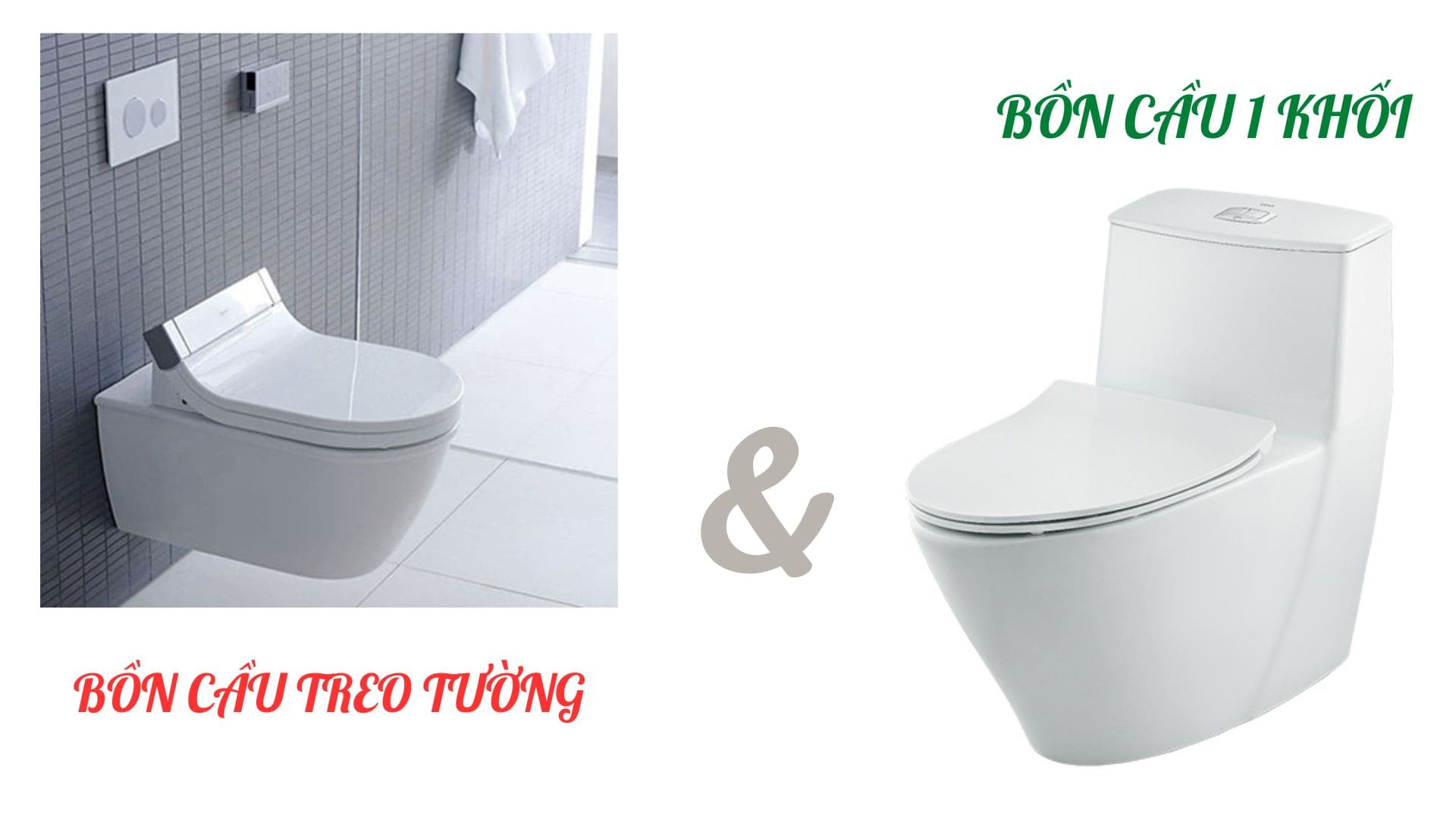 Bồn cầu treo tường và bồn cầu thường