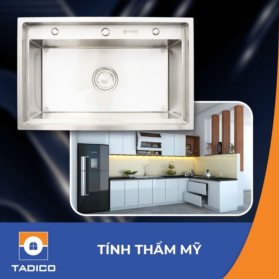 Chậu bếp Tadico tính thẩm mỹ cao 