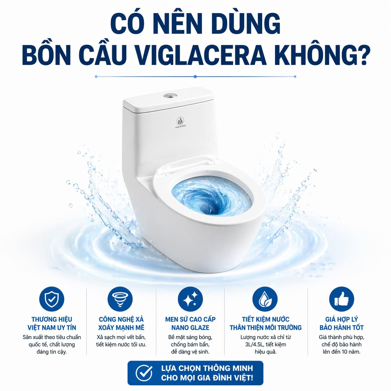 Có nên dùng bồn cầu Viglacera không?