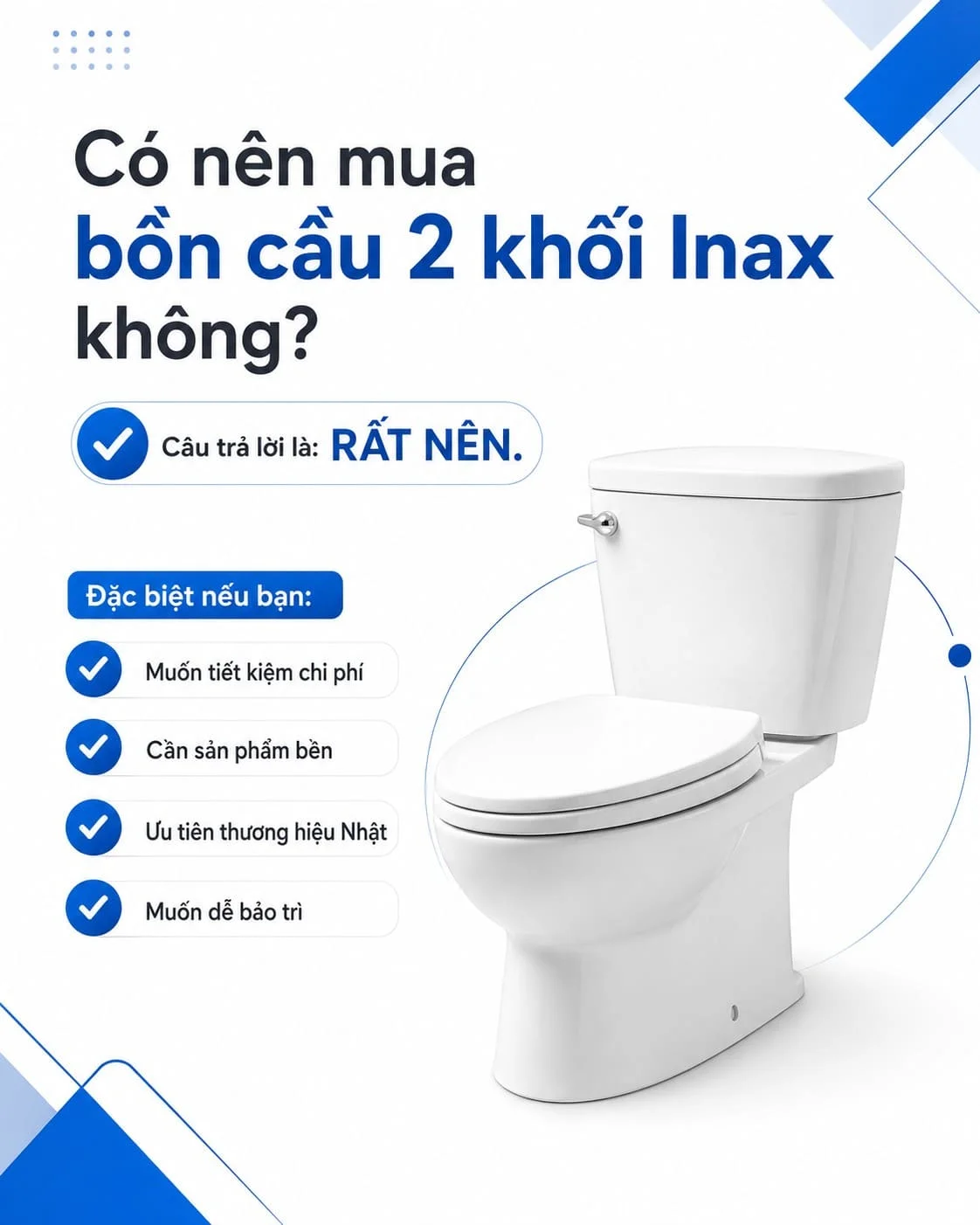 Có nên mua bồn cầu 2 khối Inax không?