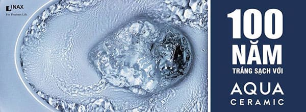 Công nghệ Aqua Ceramic – Bề mặt siêu chống bám bẩn