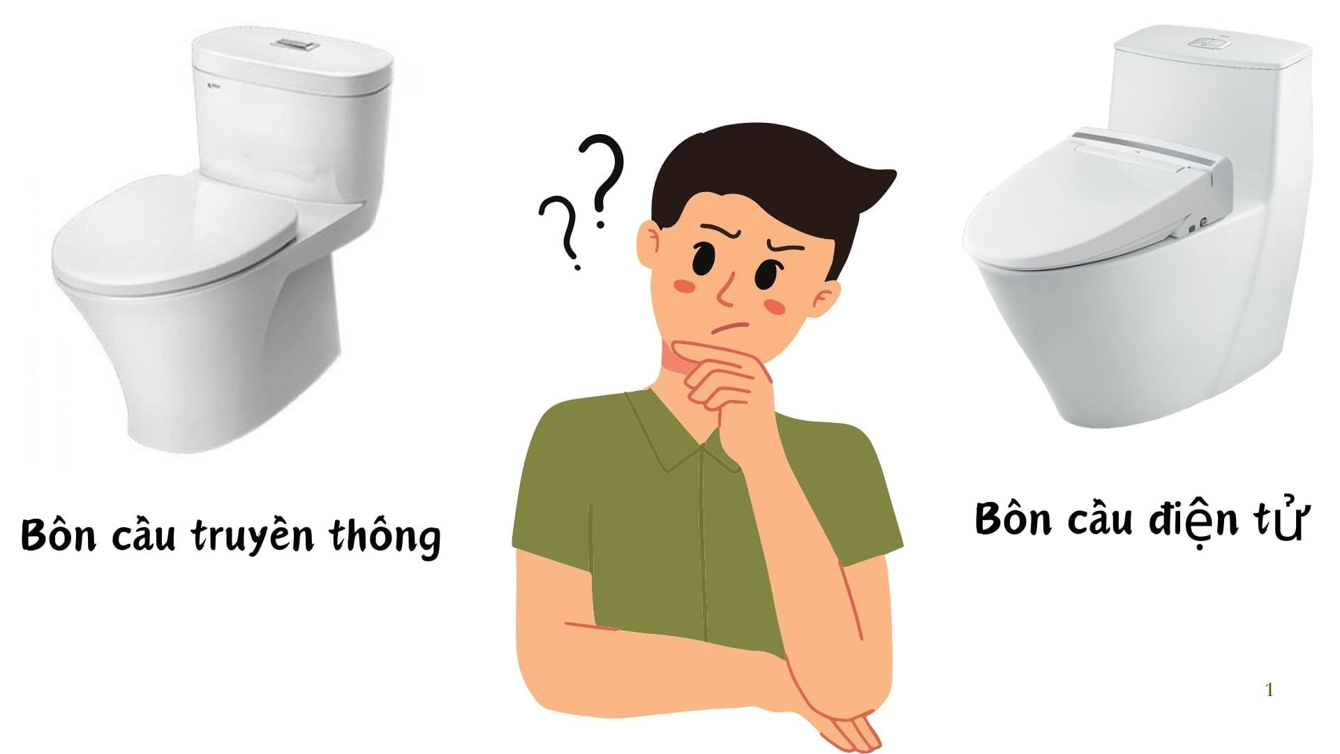 Nên chọn bồn cầu truyền thống hay bồn cầu thông minh 
