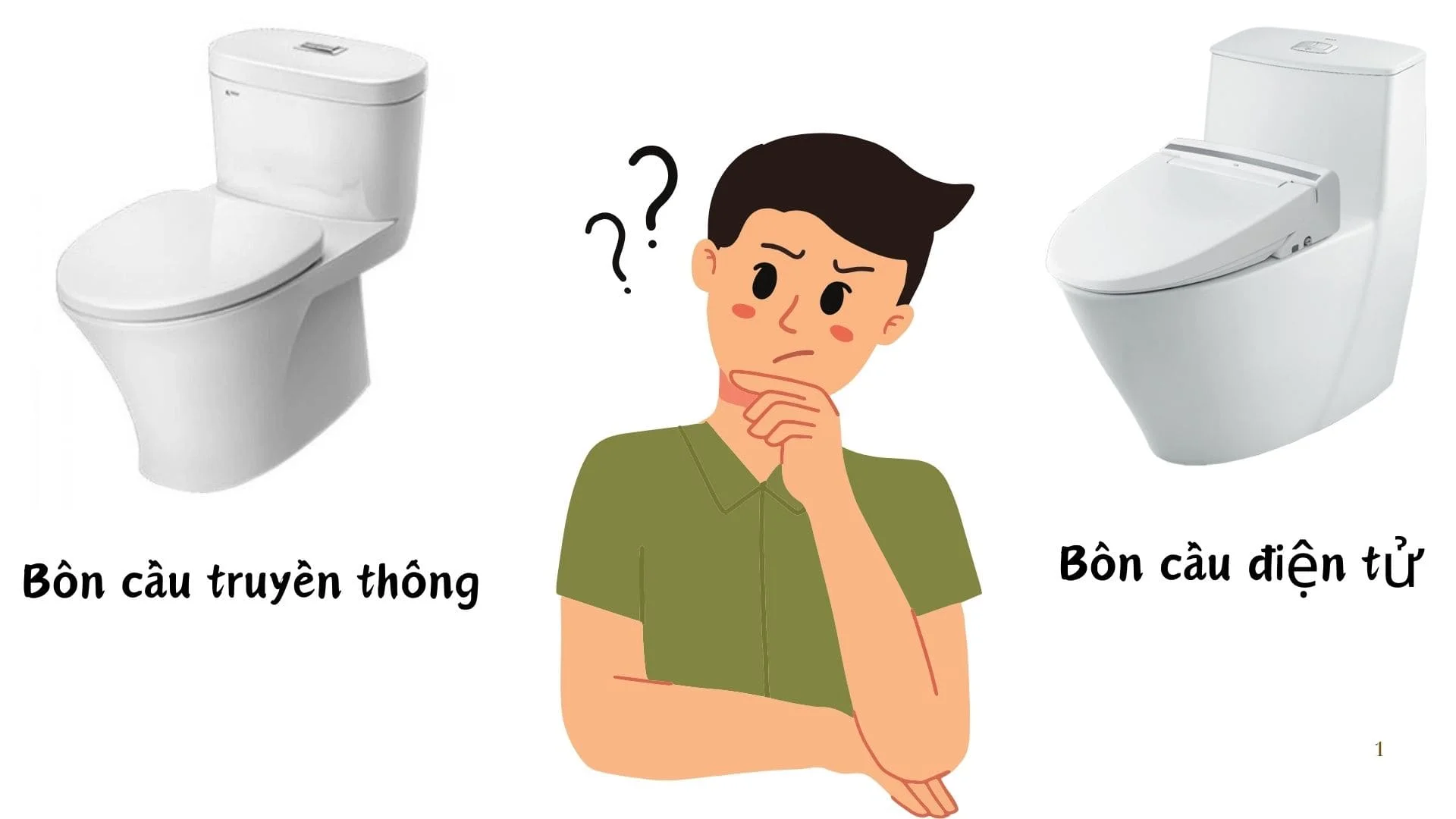 Nên chọn bồn cầu truyền thống hay bồn cầu thông minh