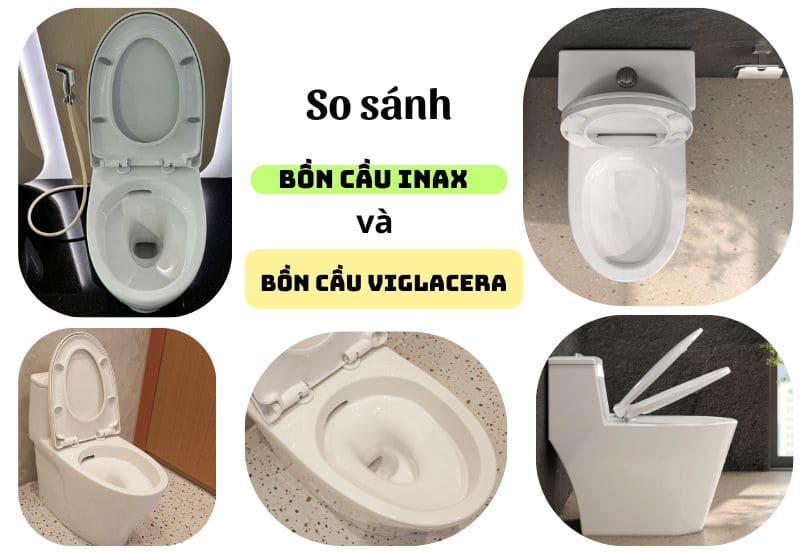 So sánh bồn cầu Inax và bồn cầu Viglacera