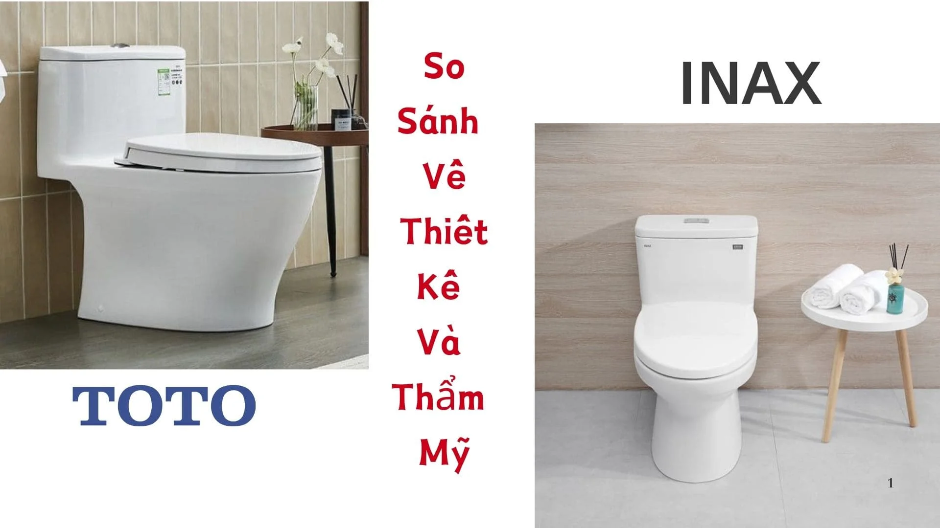 so sánh thiết kế và thẩm mỹ của bồn cầu toto và Inax