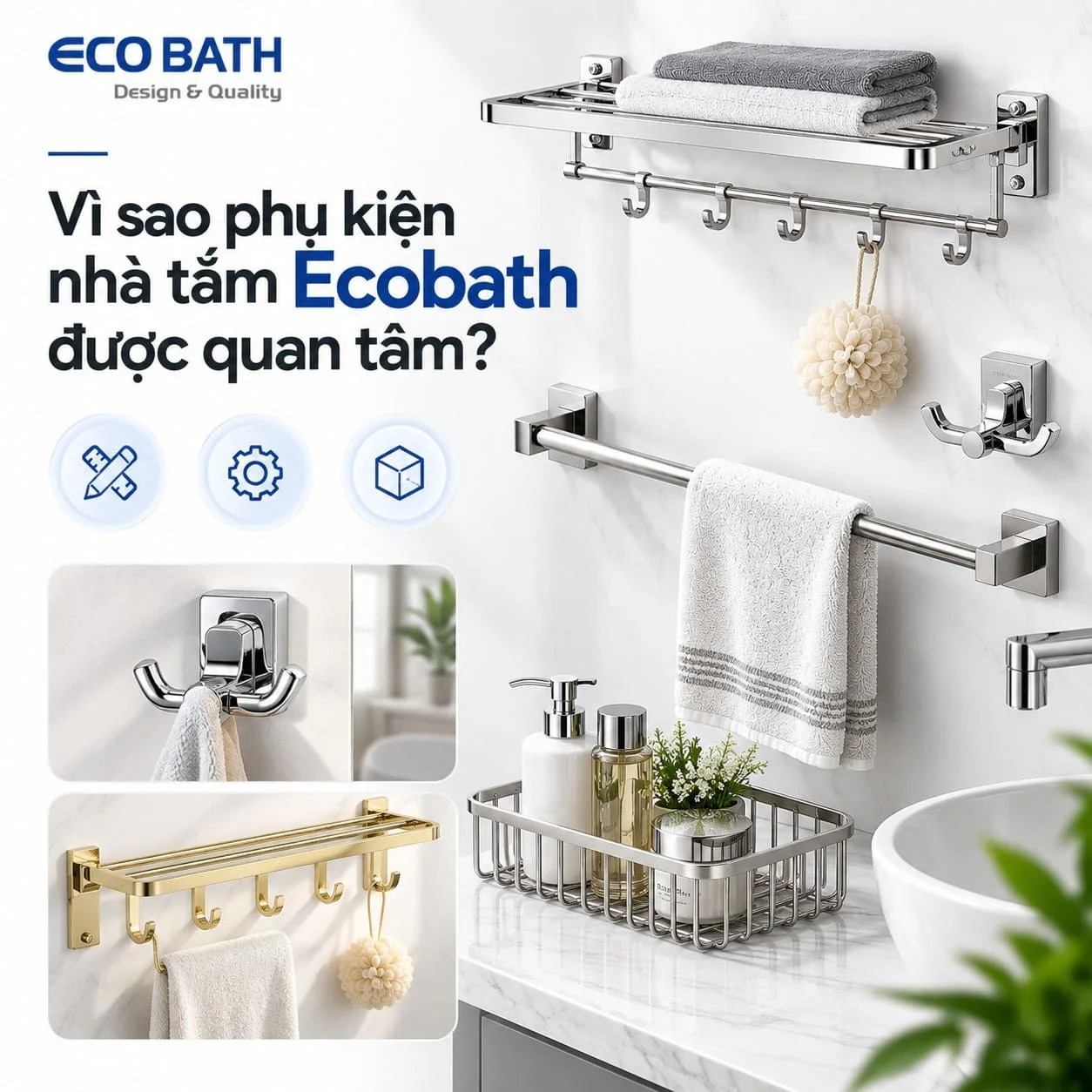  Vì sao phụ kiện nhà tắm Ecobath được quan tâm?